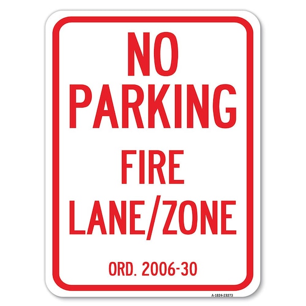 Princeton New Jersey No Parking Fire Lane Zone Heavy-Gauge Aluminum Rust Proof Parking, A-1824-23273